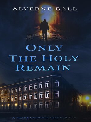 cover image of Only the Holy Remain